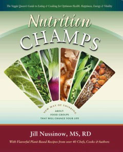 Nutrition CHAMPS by Jill Nussinow, MS, RD